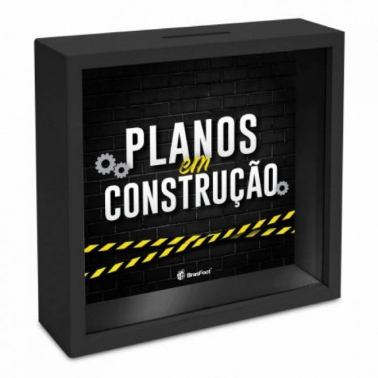 QUADRO COFRE - PLANOS EM CONSTRUCAO